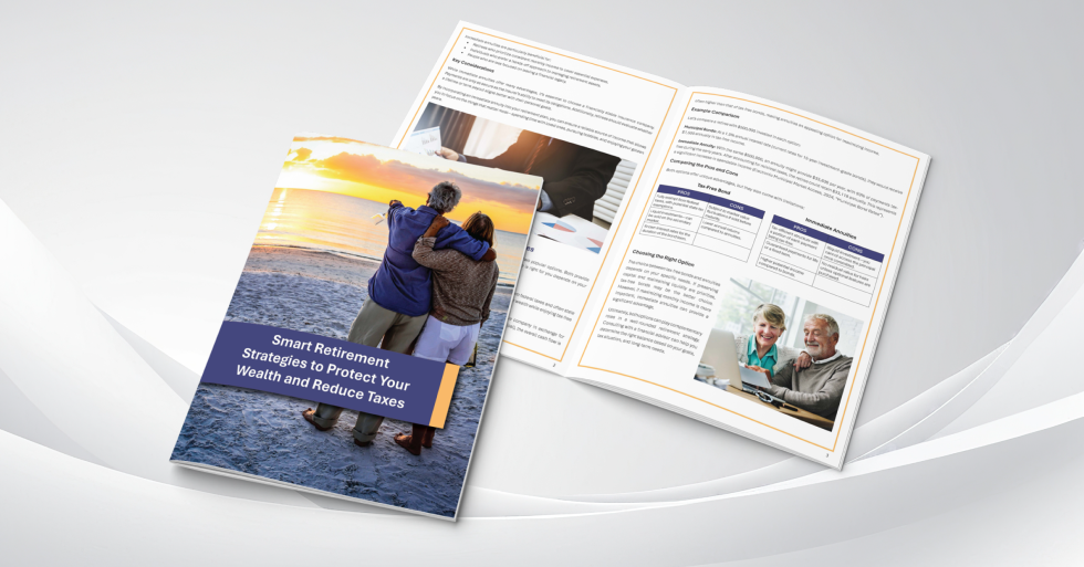 Smart Retirement Strategies to Protect Your Wealth and Reduce Taxes